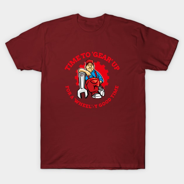 Time to Gear Up Mechanic T-Shirt by FunTeeGraphics